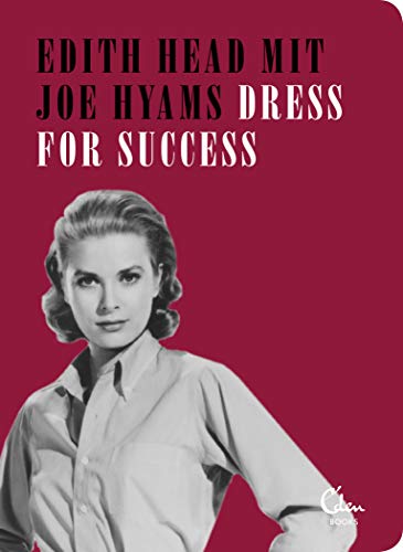 Dress for Success: Das kleine Buch für die erfolgreiche Frau von Eden Books